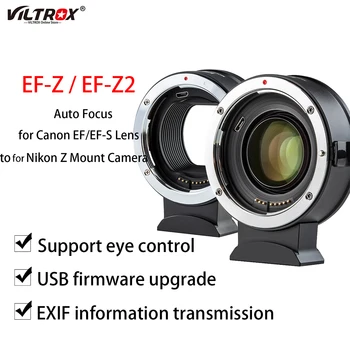 Prijelazni prsten objektiva Viltrox EF-Z 2 s Autofokusom za Canon EF EFS za Беззеркальной fotoaparata Nikon Z Nikon Mount Z6 Nikon Z50 Nikon Z7