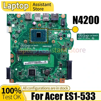 Za matičnu ploču laptopa ACER ES1-533 LA-D641P NBGH41100 N4200 Matična ploča laptopa